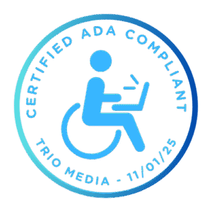 Certified ADA Compliant Trio Media 11/01/25