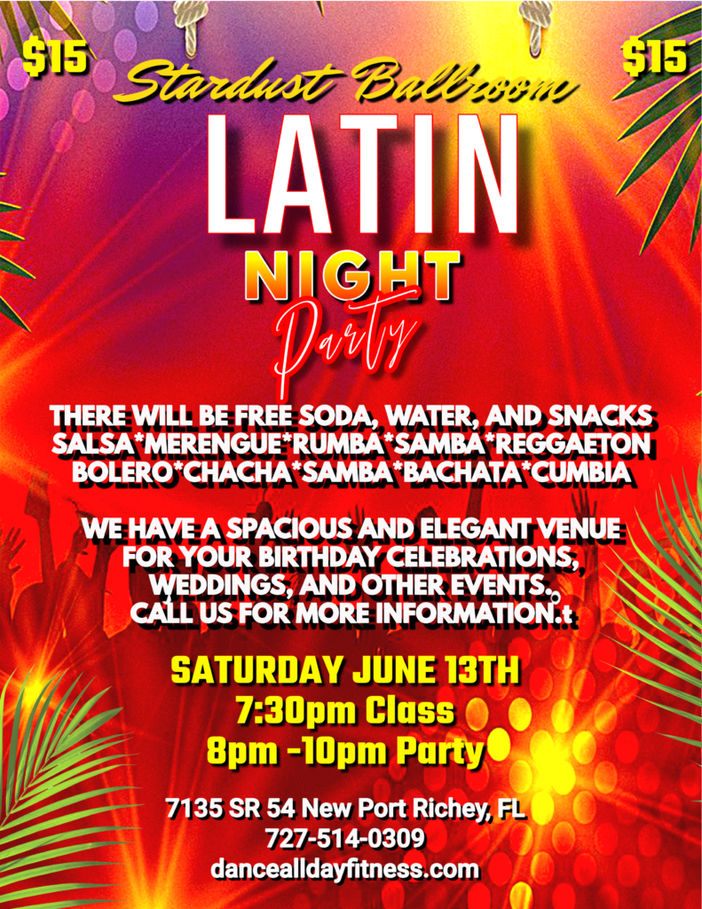latin night party JUNE 13th