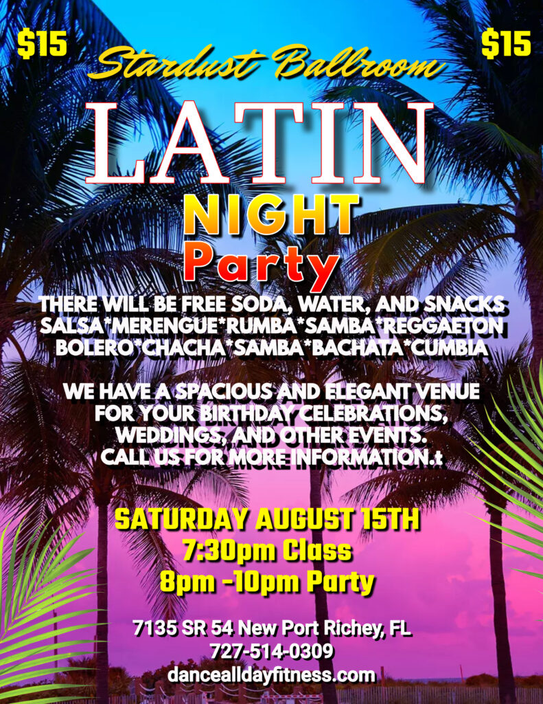 Latin Nigh Party August 15
