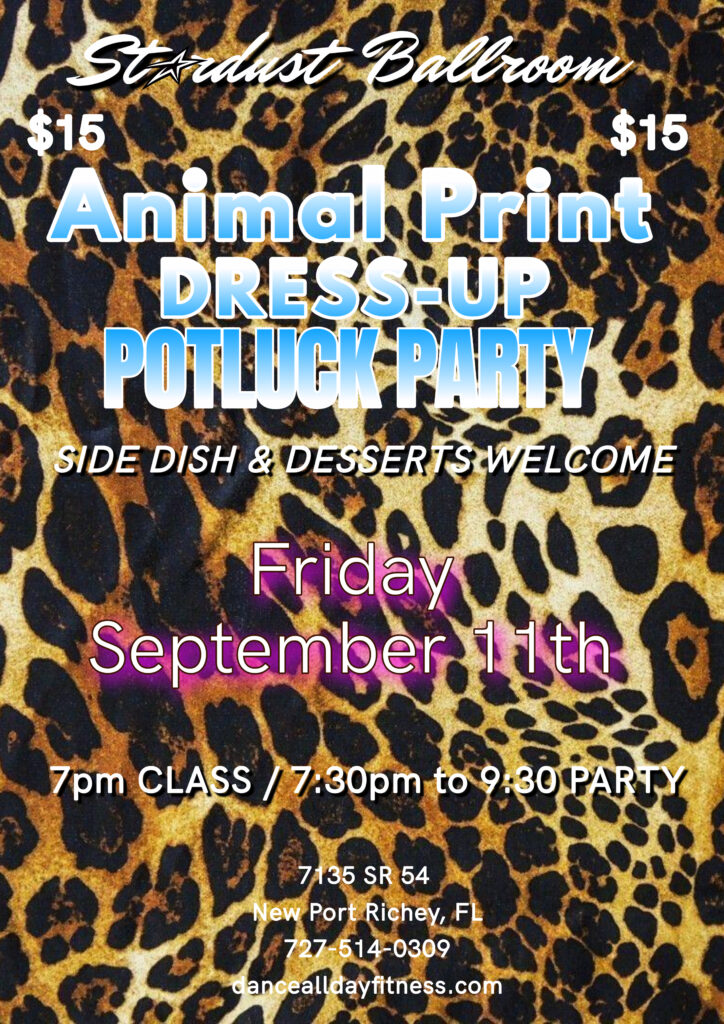 Animal print dress up potluck party Friday September 11